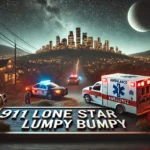 911 lone star lumpy bumpy